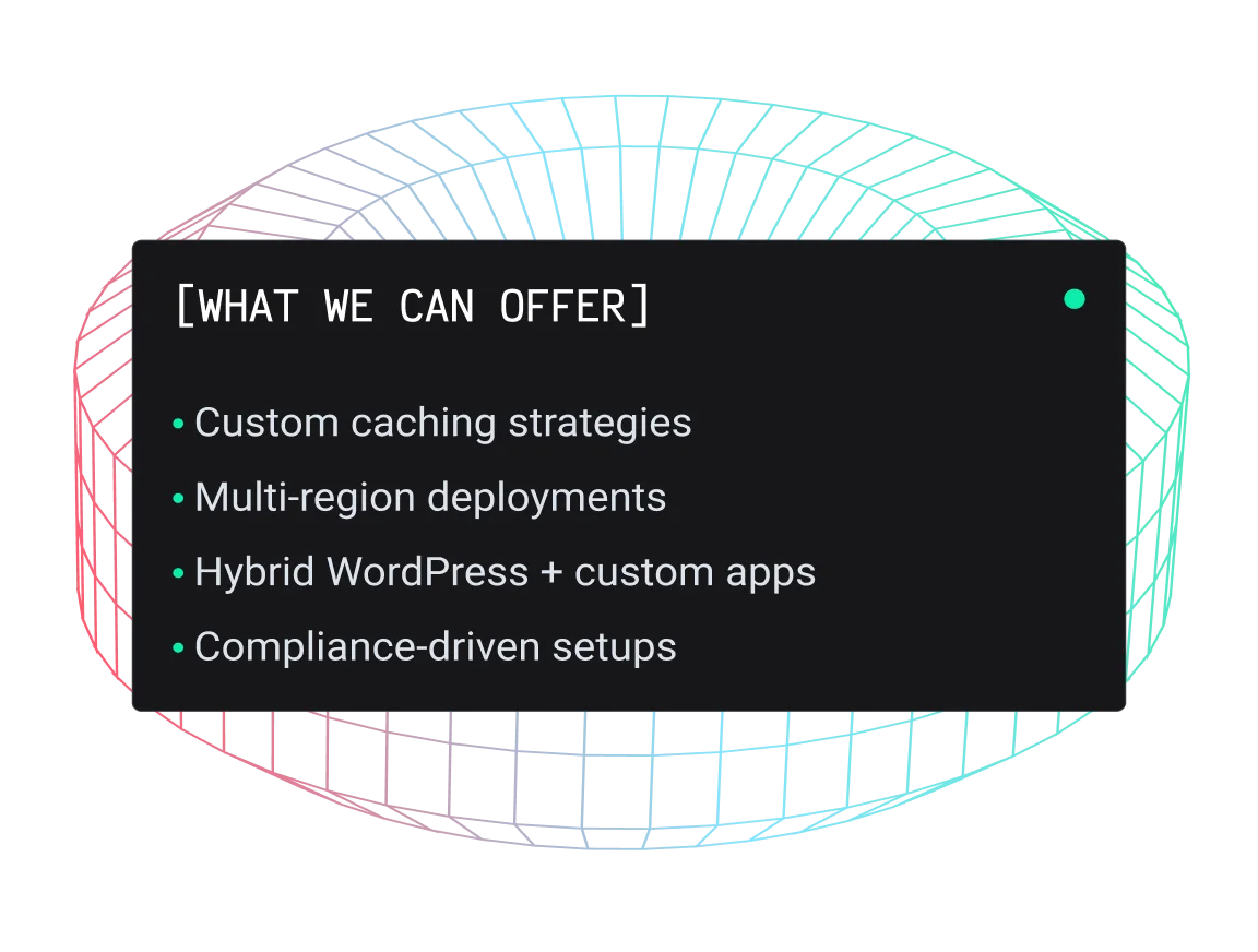 When Standard Configurations Aren’t Enough